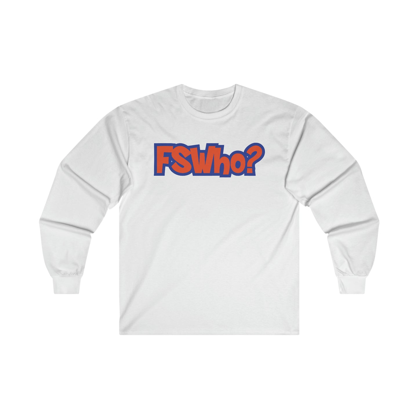 Ultra Cotton Long Sleeve Tee FSWho w/? Orange Lettering