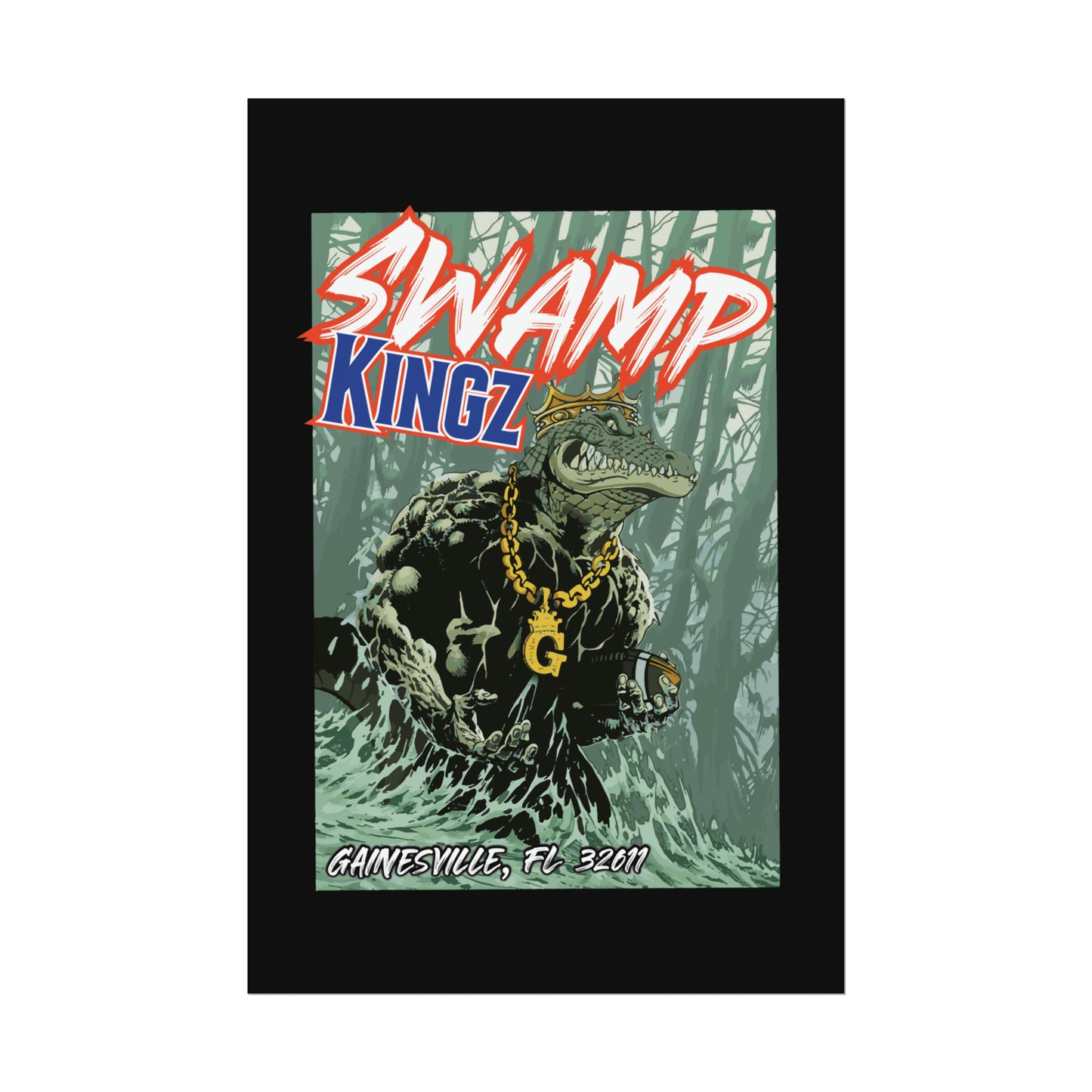 Swamp Kingz (V2) Rolled Posters