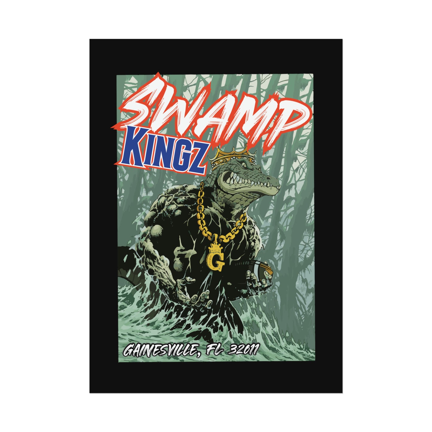 Swamp Kingz (V2) Rolled Posters