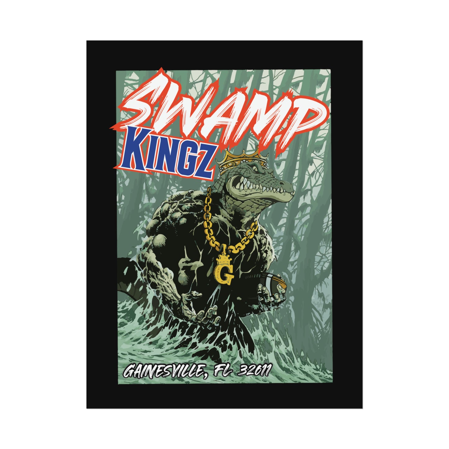 Swamp Kingz (V2) Rolled Posters