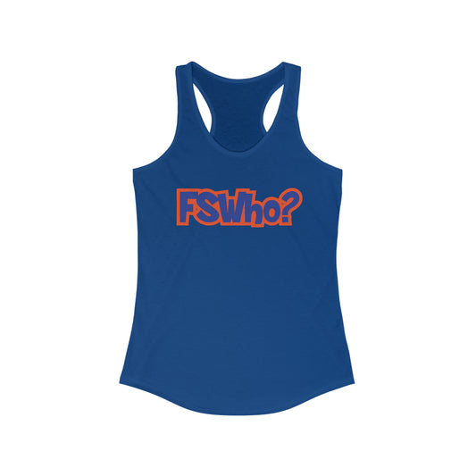 Women's Ideal Racerback Tank FSWho w/? Blue Lettering