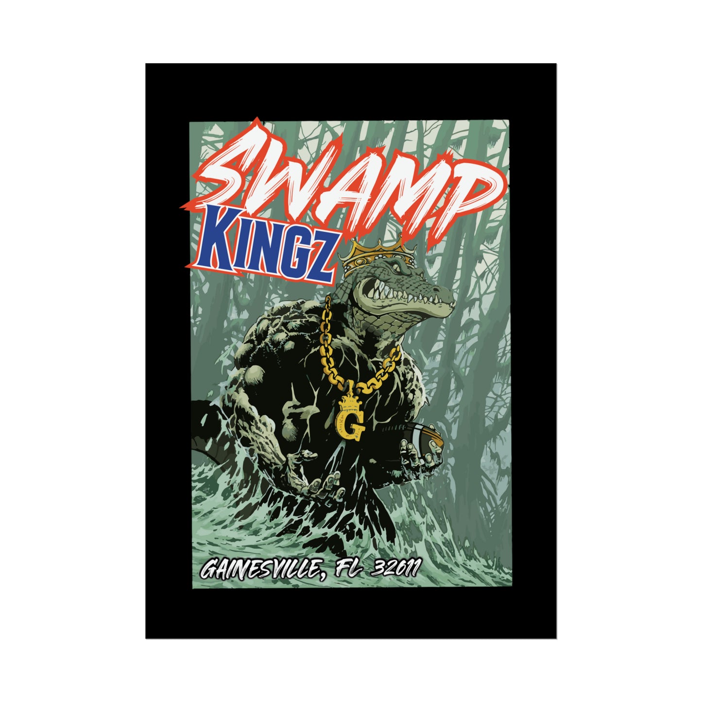 Swamp Kingz (V2) Rolled Posters