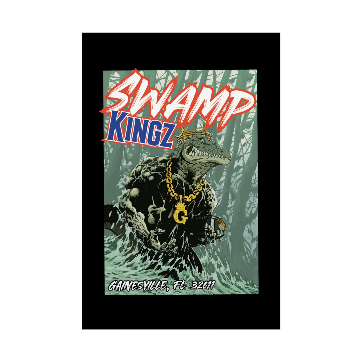 Swamp Kingz (V2) Rolled Posters